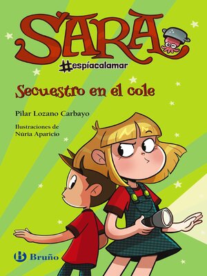 cover image of Sara #espíacalamar, 3. Secuestro en el cole